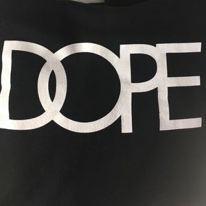 Dope Sweatshirt